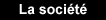 La société